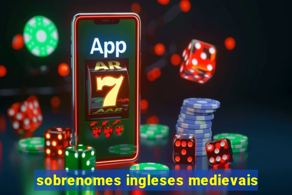 sobrenomes ingleses medievais